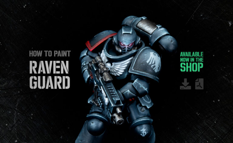 How to paint Raven Guard now available in the shop!